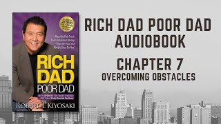 Rich Dad Poor Dad By Robert Kiyosaki | Audiobook | Chapter 7