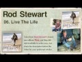 06. Rod Stewart - Time - Live The Life