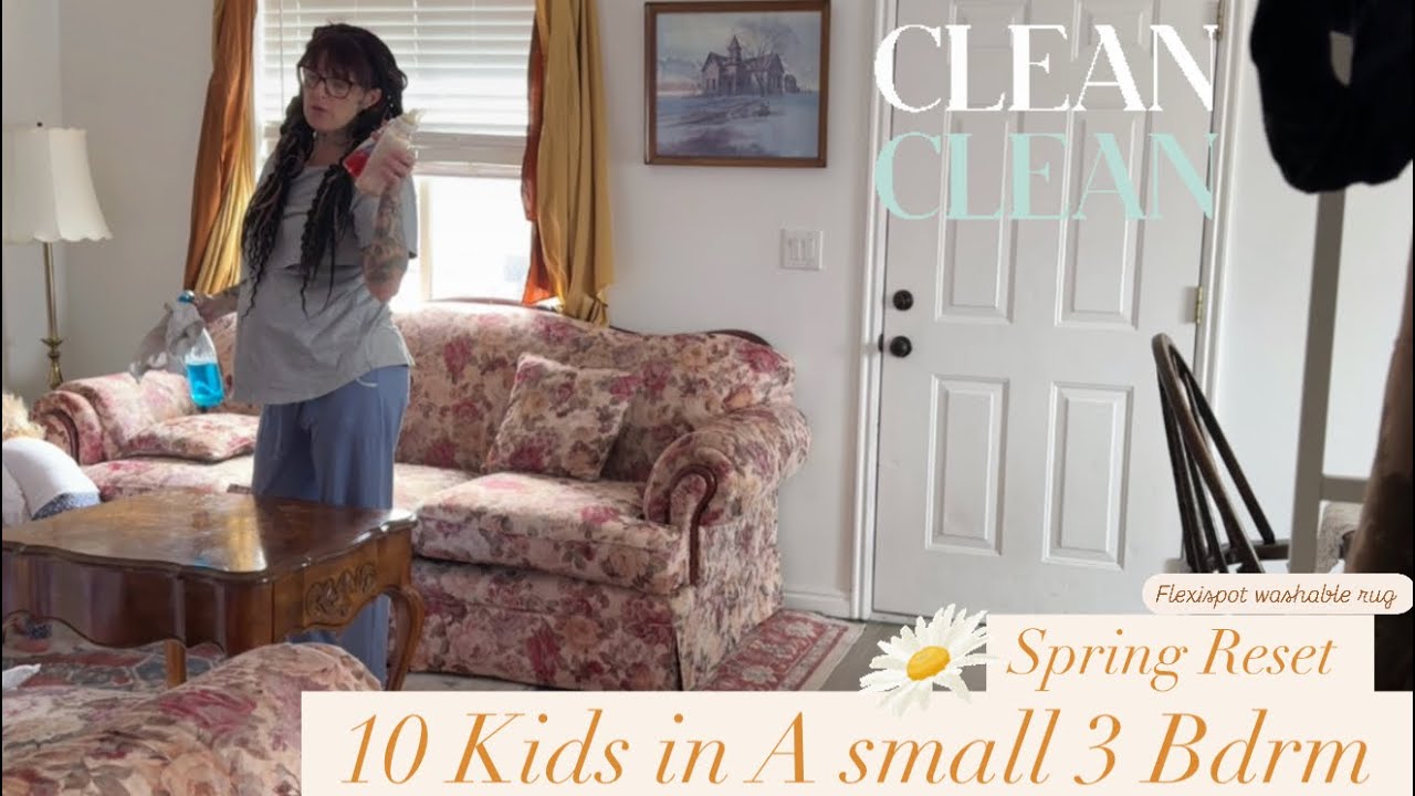 10 Kids In A Small 3 Bdrm House - Spring Reset while Nesting ...