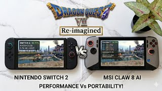 Nintendo Switch 2 vs MSI Claw 8 AI+: Dragon Quest 7 Re-Imagined!