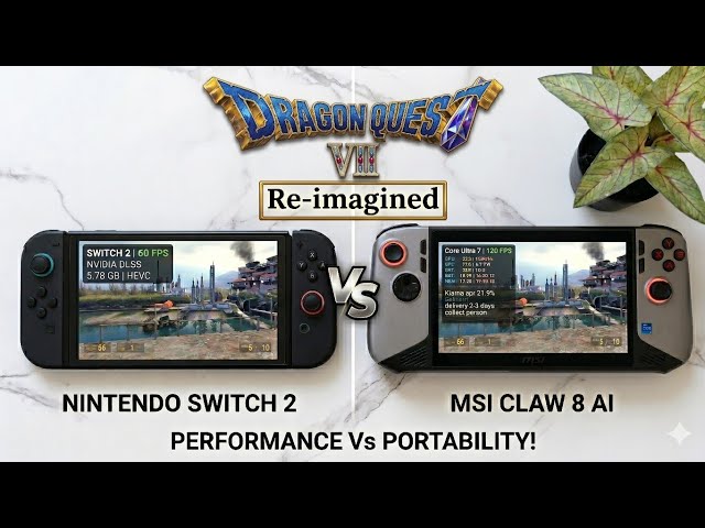 Nintendo Switch 2 vs MSI Claw 8 AI+: Dragon Quest 7 Re-Imagined