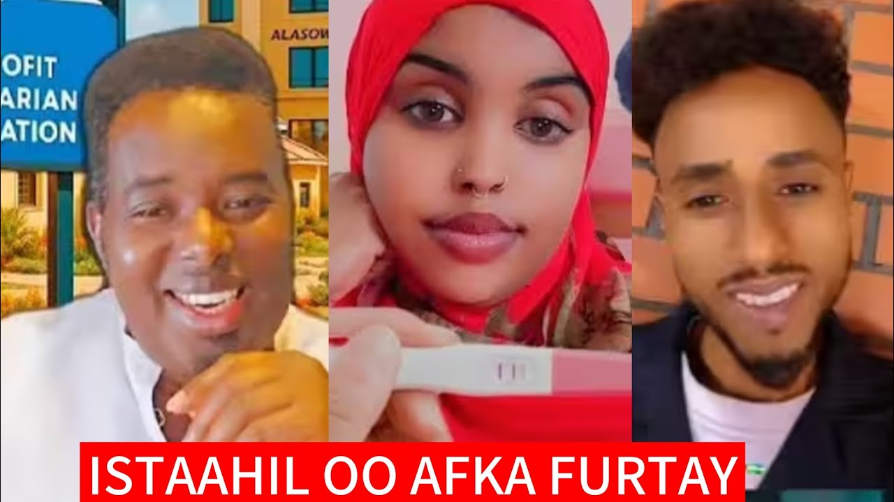 ISTAAHIL OO AFKA FURATAY WAX BADAN KASHIFTAY 