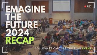 Emagine The Future Collegiate Capture The Flag (CTF) 2024 Recap - Live at Loyola University Maryland