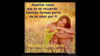 Musica Grupera Romantica 'Vol.1'