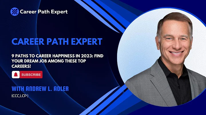 9 Paths to Career Happiness in 2023: Find Your Dream Job Among These Top Careers! #career