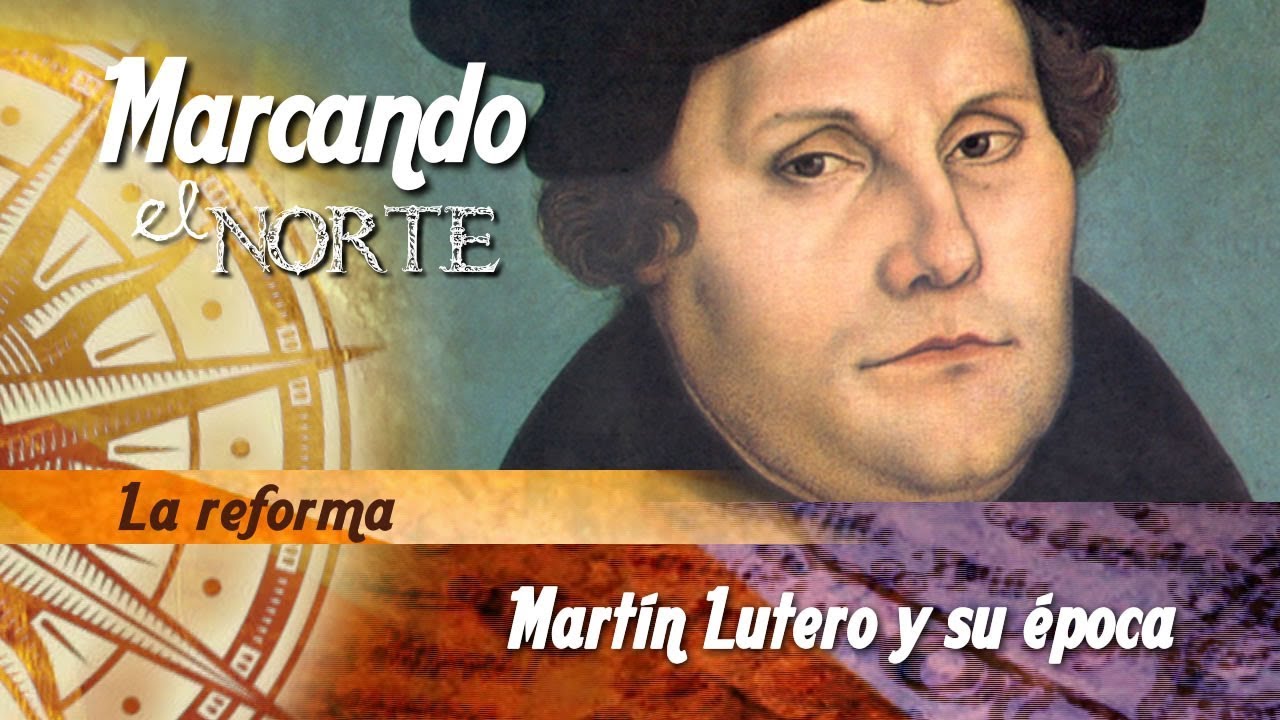 M.N. La Reforma - Martín Lutero y su época 3/7