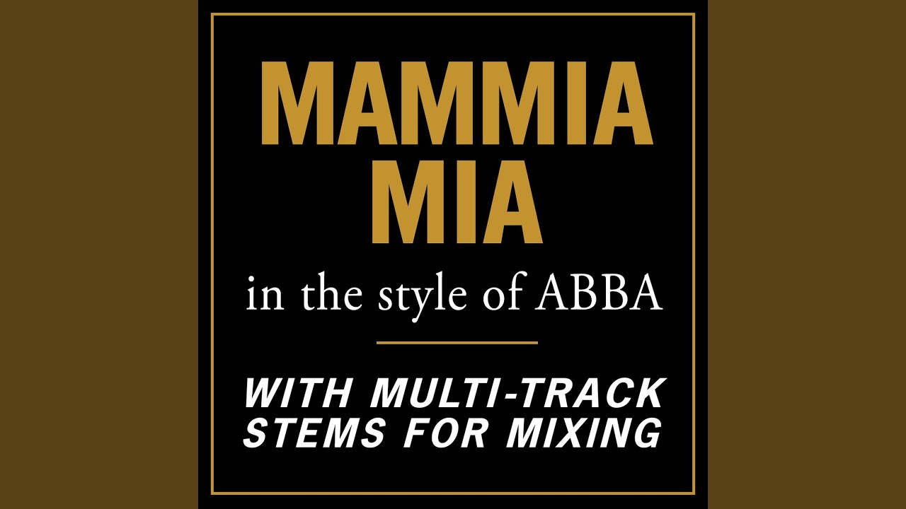 Mama Mia (Full Vocal Version) - YouTube