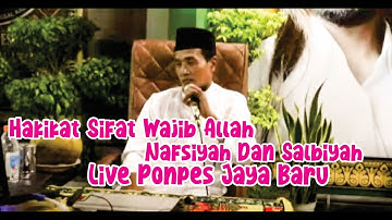 Live Ponpes Jaya Baru ( Hakikat Sifat Wajib Allah Nafsiyah Dan Salbiyah )