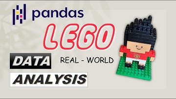 Real-World Data Analysis | Exploring LEGO Dataset with Pandas | Data Analyst Projects