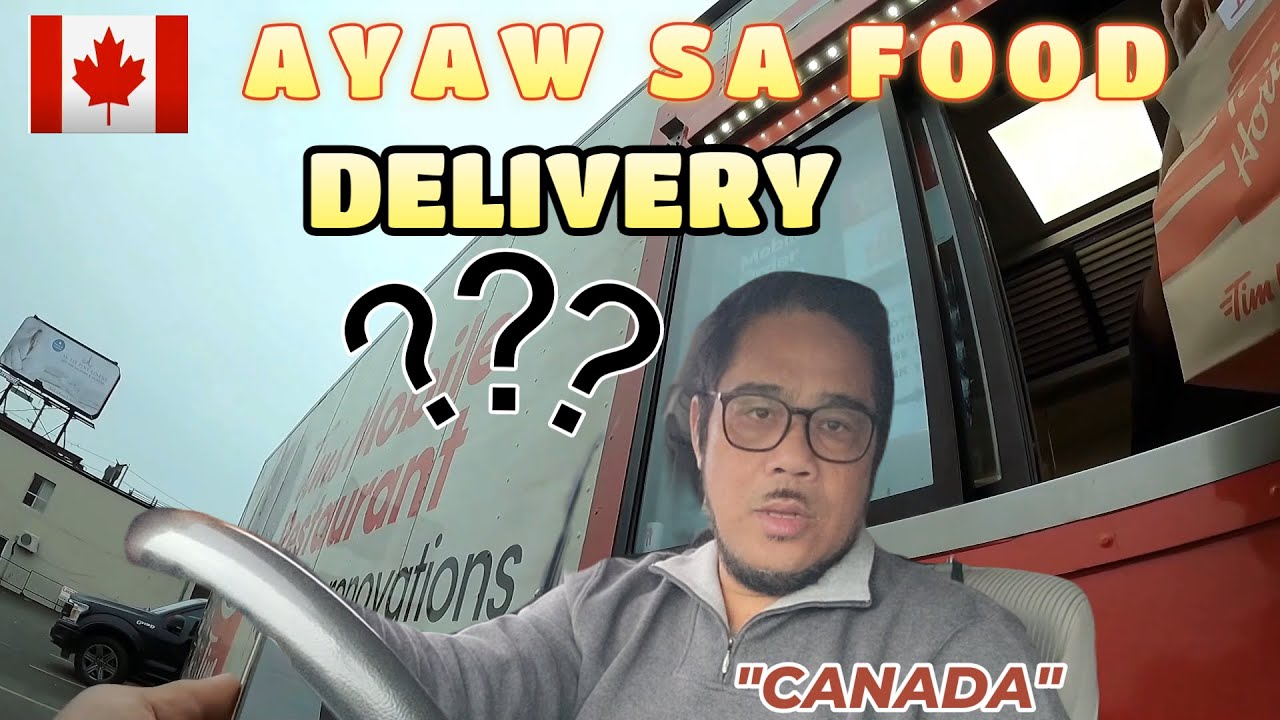 AYAW SA FOOD DELIVERY CANADA 2023 YouTube