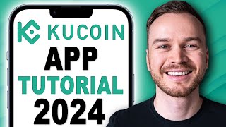 KuCoin App Tutorial 2024 - How to Use KuCoin App (Step-by-Step)