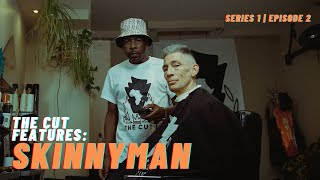The Cut Features: Skinnyman (S1E2)