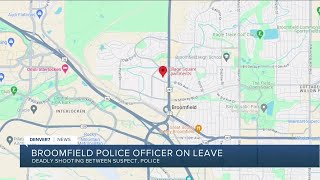 One person dies Wednesday after Broomfield police shoot suspect in domestic-related incident