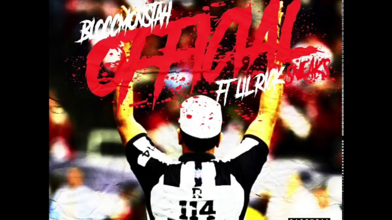 Official- BloccMonstah ft Lil Ricks, Sneaks