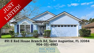 891 E Red House Branch Rd, Saint Augustine, FL 32084 | Phil Aitken Home Team 904-351-6983