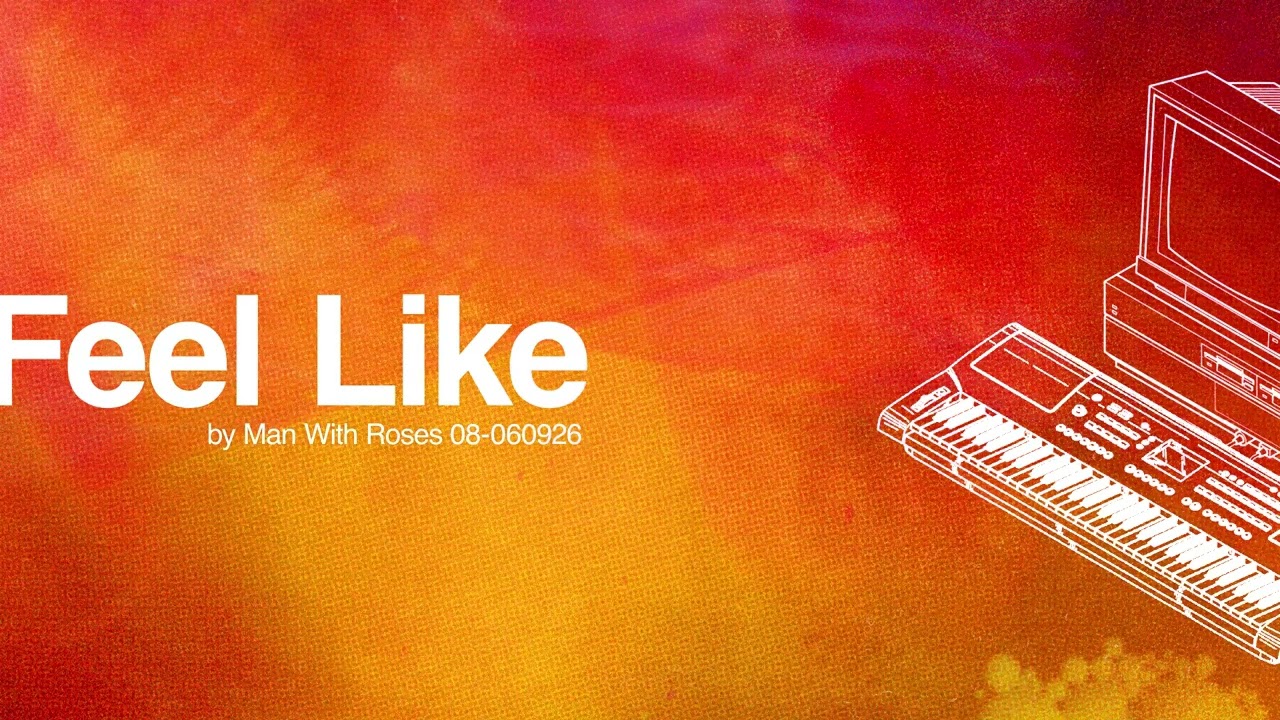 Watch Man With Roses - Feel Like (Official Audio) on YouTube Watch Man With Roses - Feel Like (Official Audio) on YouTube