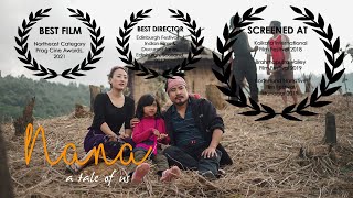 NANA - a tale of us (FULL FILM) | Nagamese Movie | Aoyimti Youth Ministry