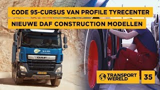 DAF Construction-modellen, Code 95-cursus van Profile - RTL Transportwereld aflevering 35