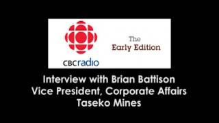 CBC Radio - The Early Edition - Interview with Brian Battison on CEAA Panel Report
