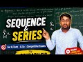 Sequence and series engineering mathematics by- saurabh sir L-6