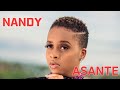NANDY ASANTE OFFICIAL LYRIC VIDEO