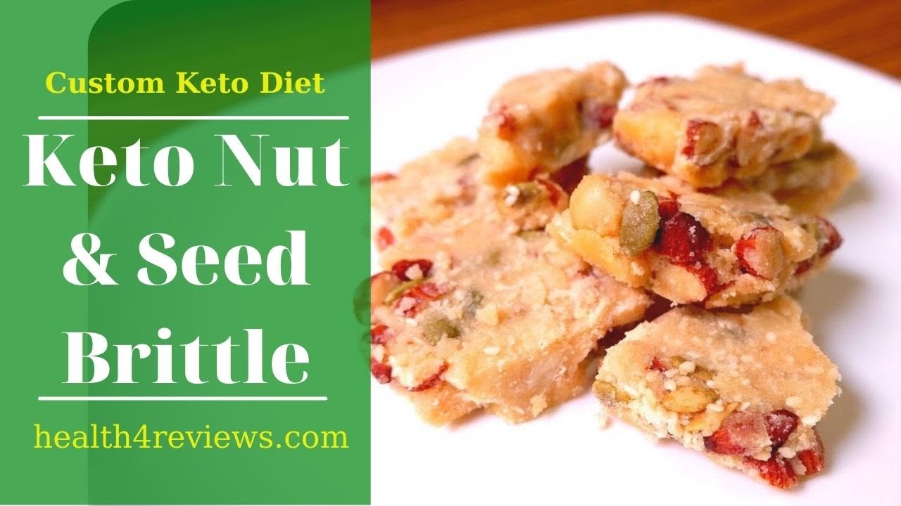 Keto Nut And Seed Brittle Recipe Keto Diet Recipes Custom Keto Diet