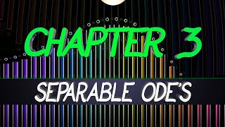 CalcGREEN 2 : Ch. 3 : Separable ODEs