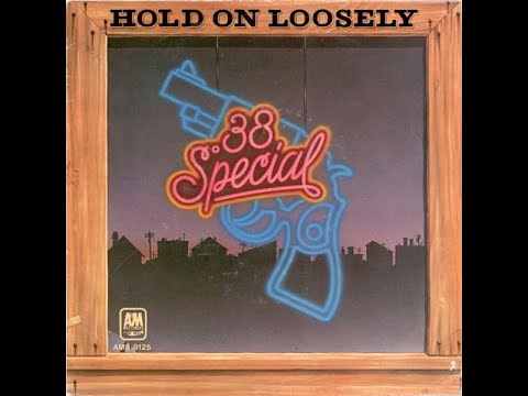 38 Special - Hold On Loosely (1981)