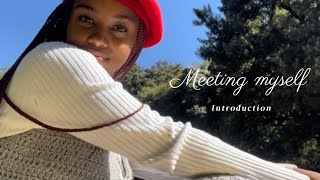 Meeting Myself: Introduction