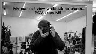 Leica M5 Pov Street Photography In Wellington ilford Hp5 400