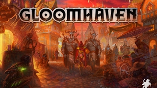 Gloomhaven - Unboxing - Possible Spoilelrs