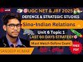 UGC NET Defence And Strategic Studies 2025 | Sino-Indian Relations | Unit 6 Topic 1 Full Revision