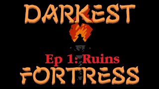 Darkest Fortress - Ruins
