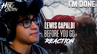 FIRST TIME REACTION to Lewis Capaldi's Before You Go  - I'M DONE.