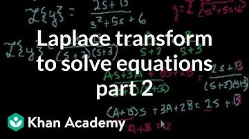 Laplace transform solves an equation 2 | Laplace transform | Differential Equations | Khan Academy