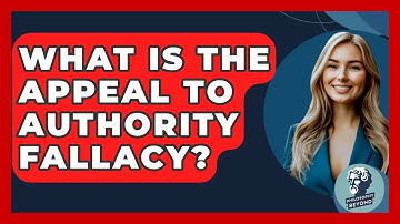 What Is The Appeal To Authority Fallacy? - Philosophy Beyond