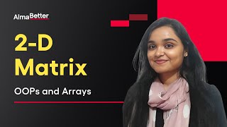 2D Matrix | Web Development Tutorial | AlmaBetter