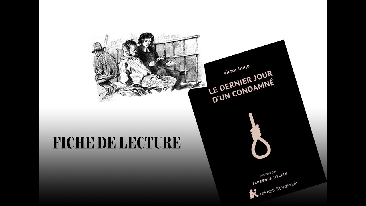 Fiche de lecture - Le dernier jour d'un condamné - تحضيرات أولية