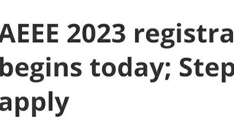 AEEE 2023 REGISTRATION START TODAY, HOW TO APPLY, LATEST NEWS AEEE EXAM, ADMIT CARD DATE OUT,LATEST