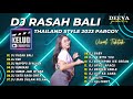 DJ RASAH BALI - LAVORA - THAILAND STYLE 2023 KELUD PRODUCTION REMIX DJ PARGOY VIRAL TIKTOK