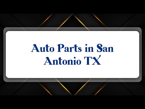 Full Service Auto Parts Inc Xl Parts San Antonio