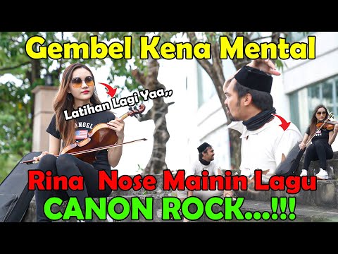 Gembel Kena Mental, Rina Nose Tiba-Tiba Mainin  Lagu Canon Rock...!!! Dibalas Sama Gembel.