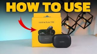 How To Use Realme Buds T310 Earbuds 🔥 Full Guide