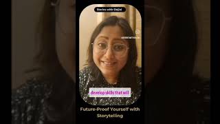 Future-Proof yourself with storytelling. Follow Stories with Sinjini for more such insightful videos