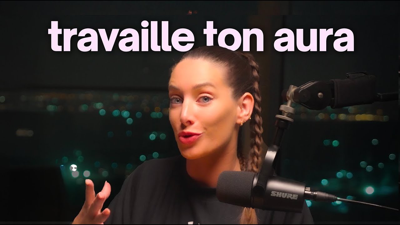 Si tu veux avoir de L'AURA, applique ces 7 HABITUDES