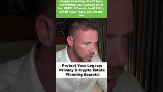 Protect Your Legacy: Privacy & Crypto Estate Planning Secrets! #shorts