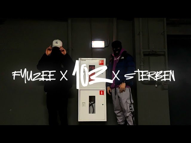 STERBEN, FYUZEE - 103 (Официальный клип, 2023)