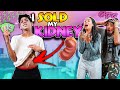 I TOLD MY PARENTS I *SOLD* MY KIDNEY FOR $200!! EPIC PRANK! | The Family Project