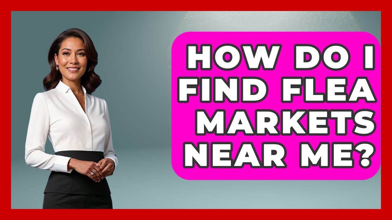 How Do I Find Flea Markets Near Me? - The Family Getaway Guide - YouTube