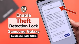 Theft Protection on Samsung Galaxy S25 Ultra: How to Turn It On! screenshot 5